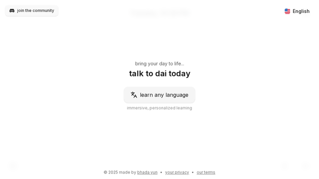 talk to dai today